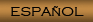 Espa&ntilde;ol